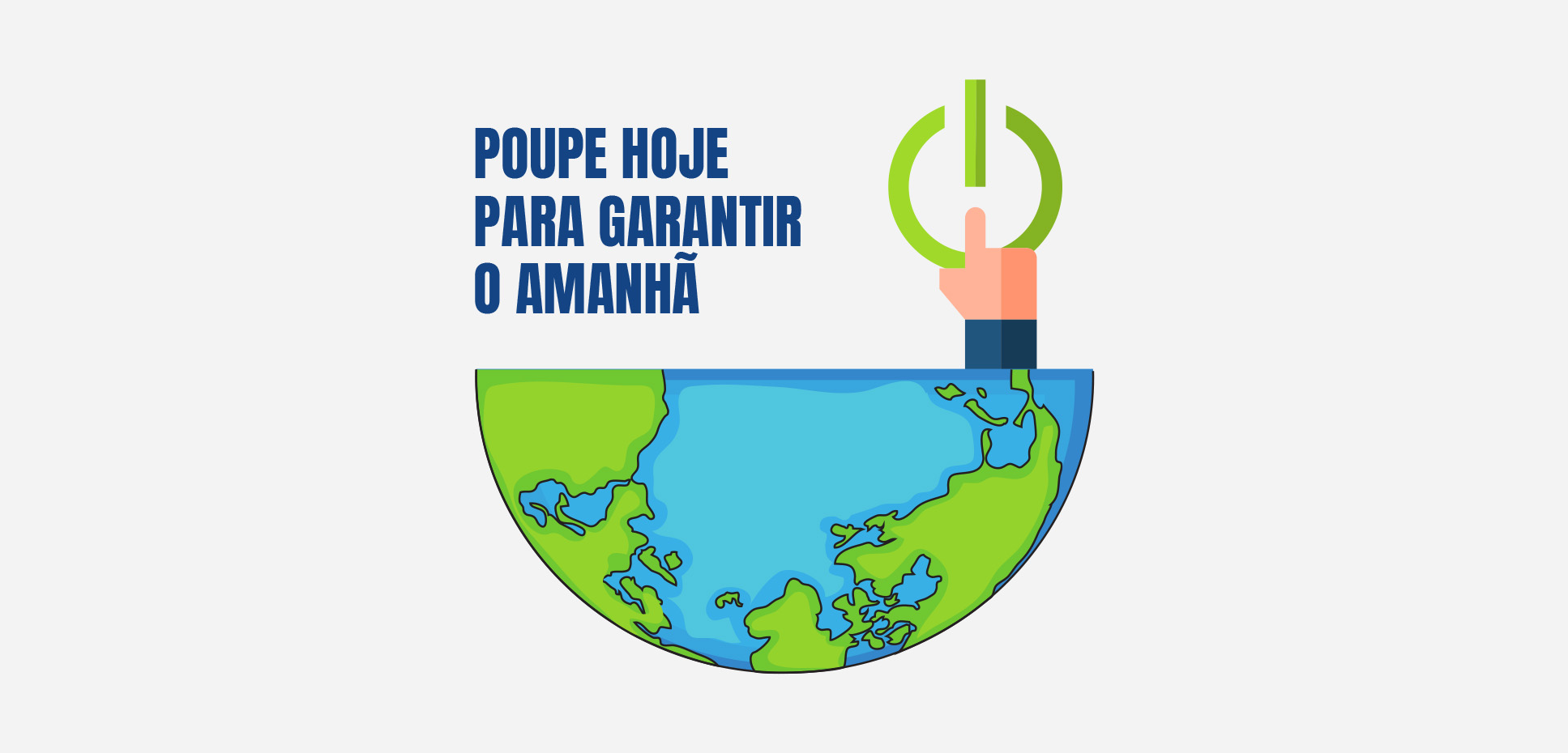 Poupe Hoje Para Garantir o Amanhã